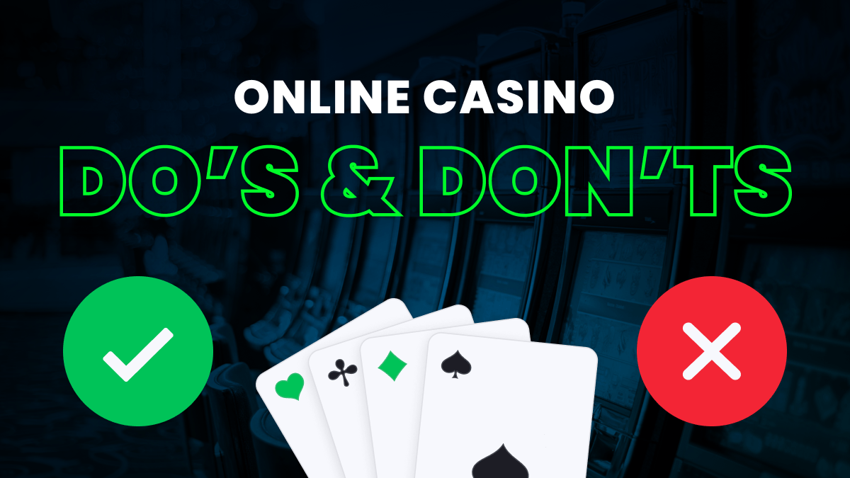 Do’s and Don’ts of Online Casinos article feature image