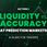 Understanding Liquidity vs. Accuracy at Prediction Markets: A Guide for Traders