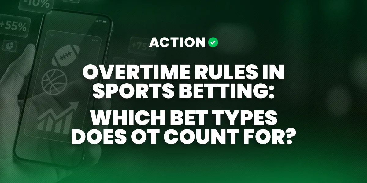 Overtime Rules in Sports Betting: Which Bet Types Does OT Count For? Image