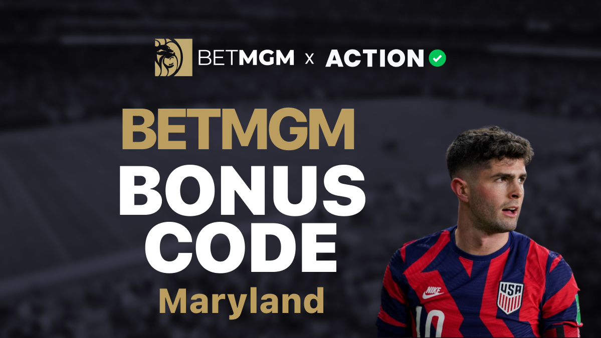 BetMGM Maryland Bonus Code ACTIONCUP Nets Big Offer for USA England article feature image