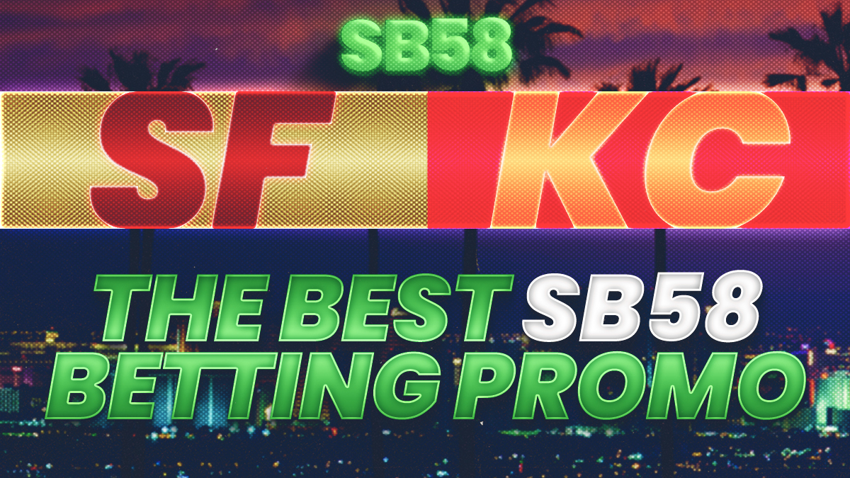 SB58 Betting Promos: Bet $5, Get $158 in Bonus Bets (& More)!