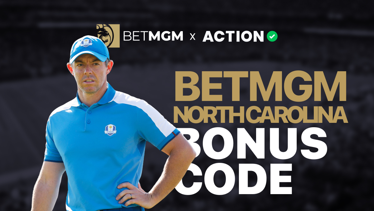 BetMGM North Carolina Bonus Code TOPACTION Earns You $200 for Monday Launch; Get 20% Match or $150 in Other States article feature image