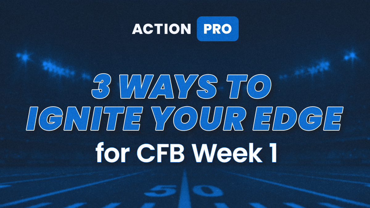 Ignite Your CFB Week 1 Edge With Action PRO Image