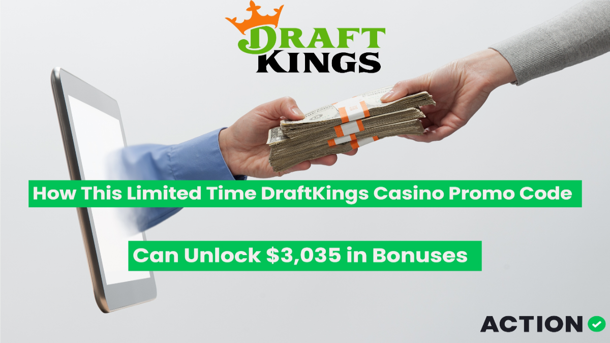 How This Limited Time DraftKings Casino Promo Code Can Unlock $3,035 in Bonuses