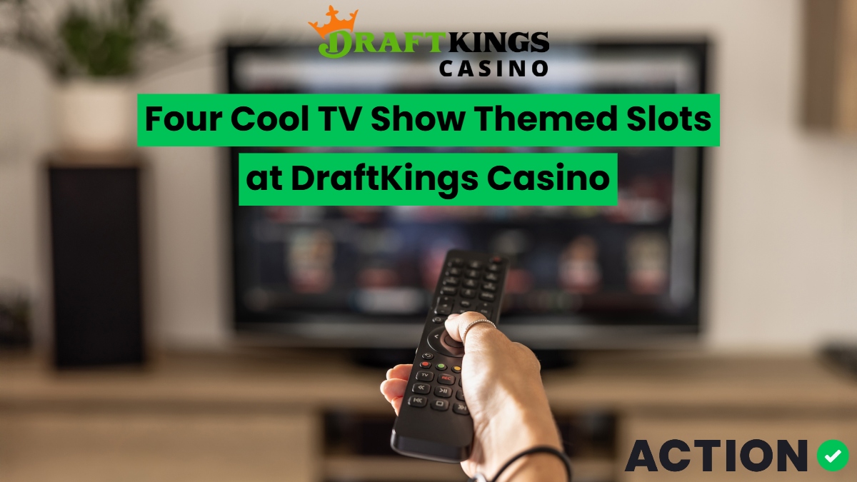 Four Cool TV Show Themed Slots at DraftKings Casino