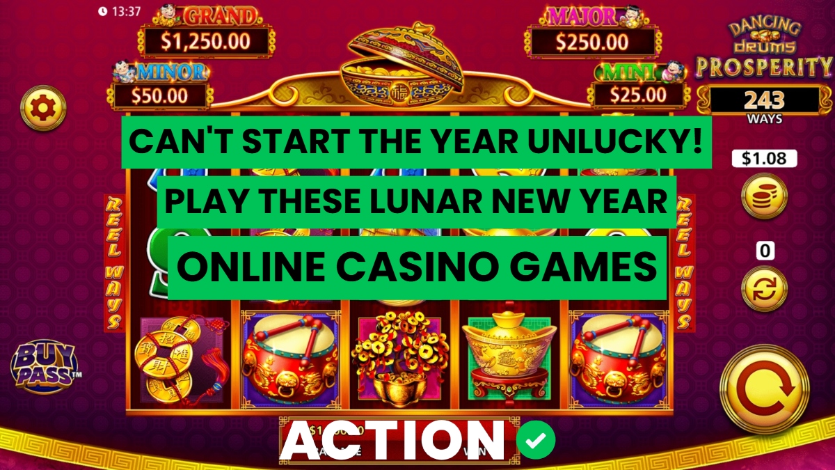 Can’t Start The Year Unlucky! Play These Lunar New Year Online Casino Games