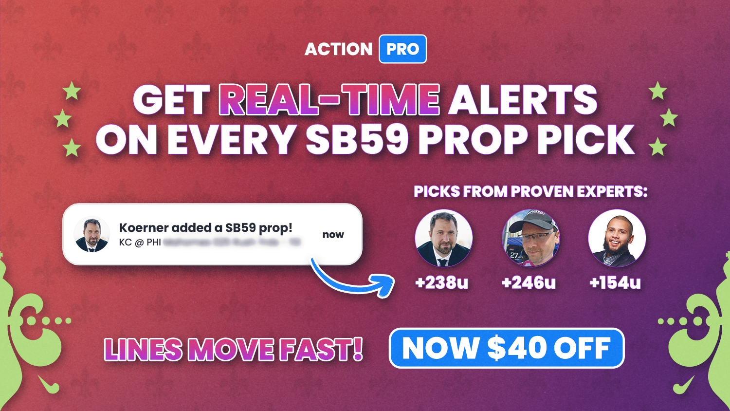 Beat Big Game Line Moves With Action PRO – Save $40 Now!