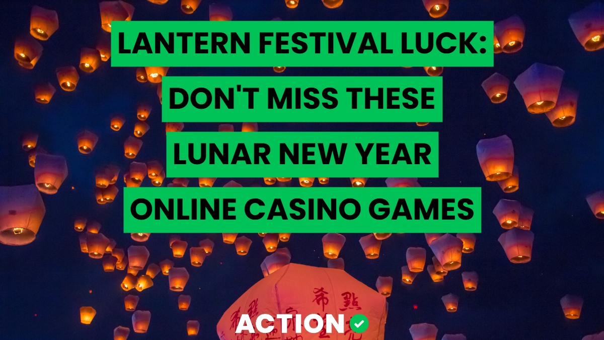 Lantern Festival Luck: Don’t Miss These Lunar New Year Online Casino Games article feature image