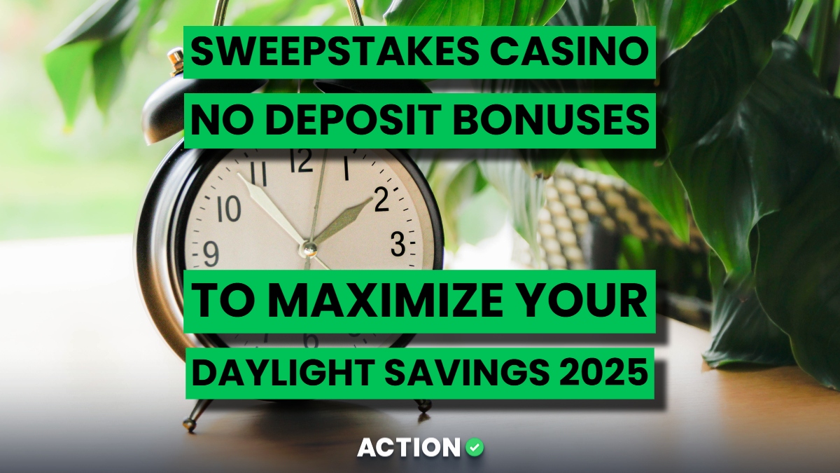 Maximize Daylight Savings 2025 With Sweepstakes Casino No Deposit Bonus Offers