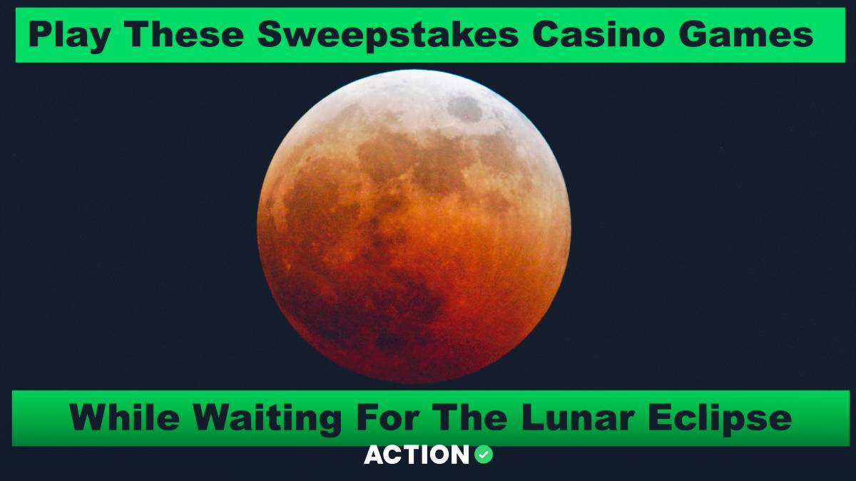 Play These Sweepstakes Casino Games While Waiting For The Lunar Eclipse