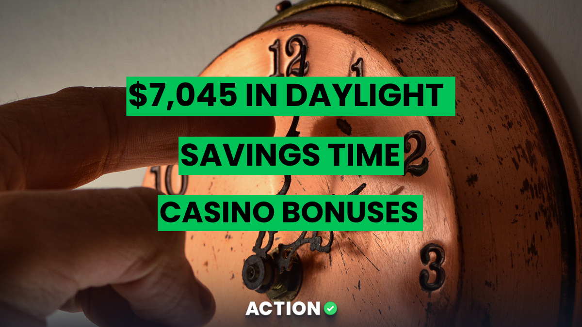 Claim $7,045 in Online Casino Bonuses Ahead of Daylight Savings 2025 Image