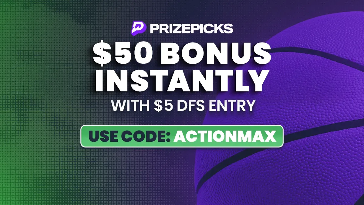 PrizePicks Promo Code ACTIONMAX: Place $5+ Lineup on March Madness Sweet 16 or Any Game to Net $50 Bonus Cash Image