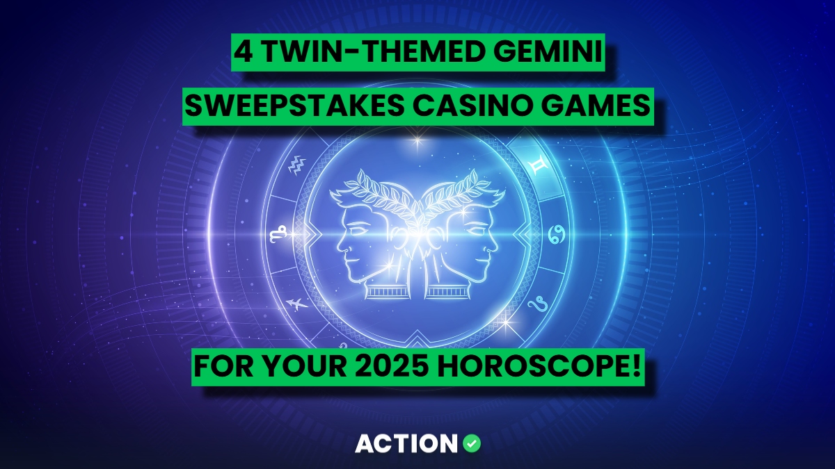 Four Gemini Twin-Themed Lucky Sweepstakes Casino Games for Your 2025 Horoscope!