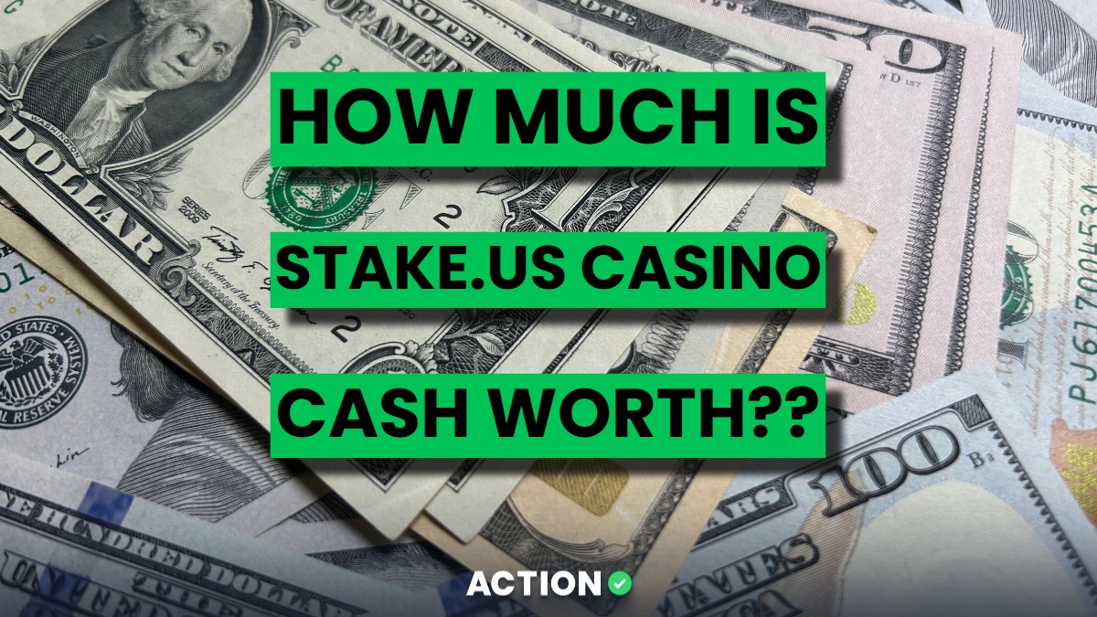 Redeeming Stake Cash to USD – How Much is Stake.us Casino Cash Worth?