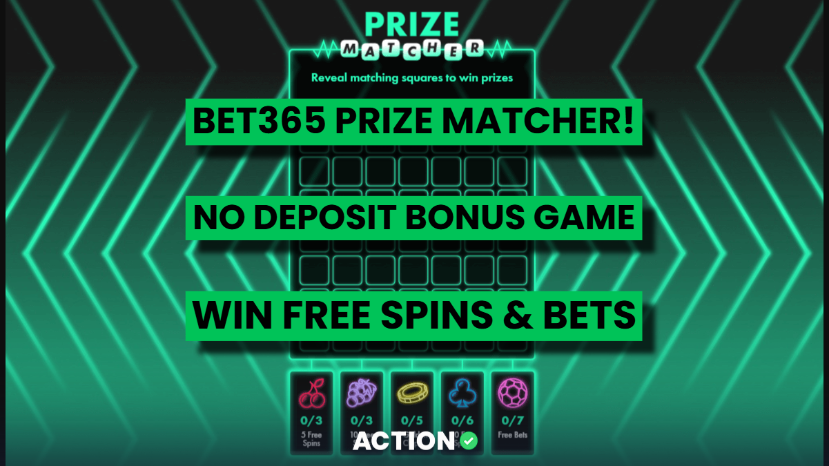 bet365 Prize Matcher! Play No Deposit Bonus Game to Win Free Spins & Bets