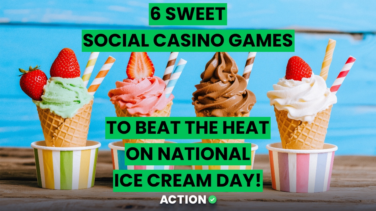 6 Sweet Social Casino Games To Beat The Heat On National Ice Cream Day 2025!