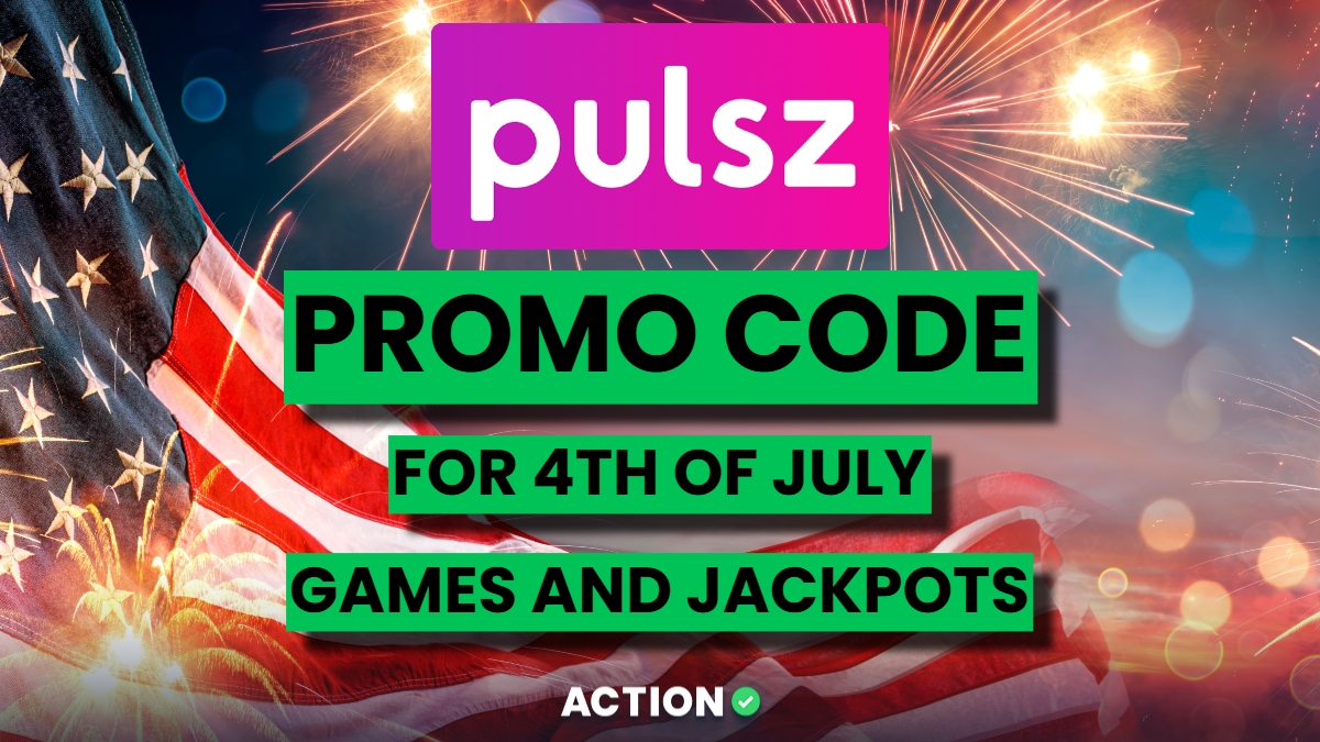 Use Pulsz Promo Code ACTION for 4th of July Games and Jackpots This Week!