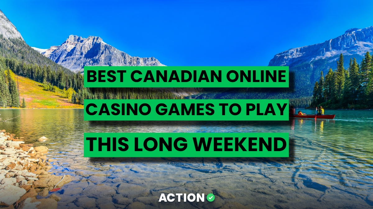 4 Best Canada Online Casino Games For The August Long Weekend 2025
