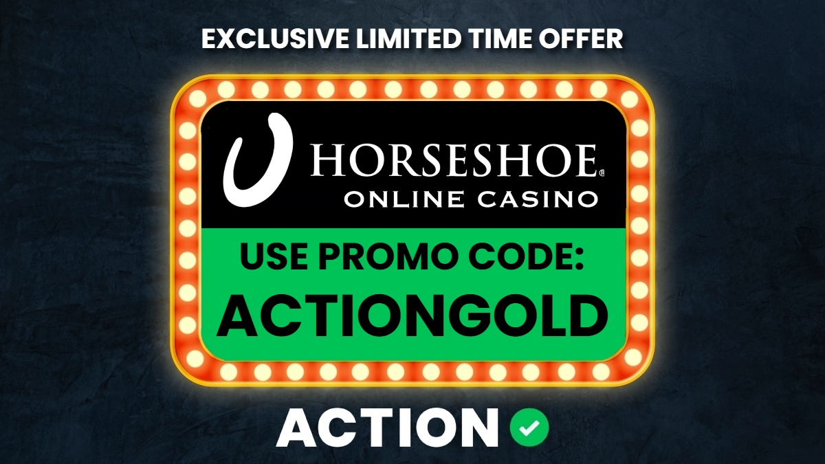 Exclusive Horseshoe Casino Promo Code ACTIONGOLD: Get Back Up To $1,250!