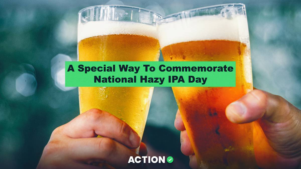 A Special Way To Commemorate National Hazy IPA Day