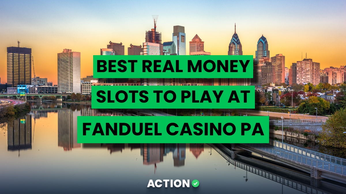 FanDuel Casino PA: Best Slots To Play Online For Real Money in Pennsylvania article feature image