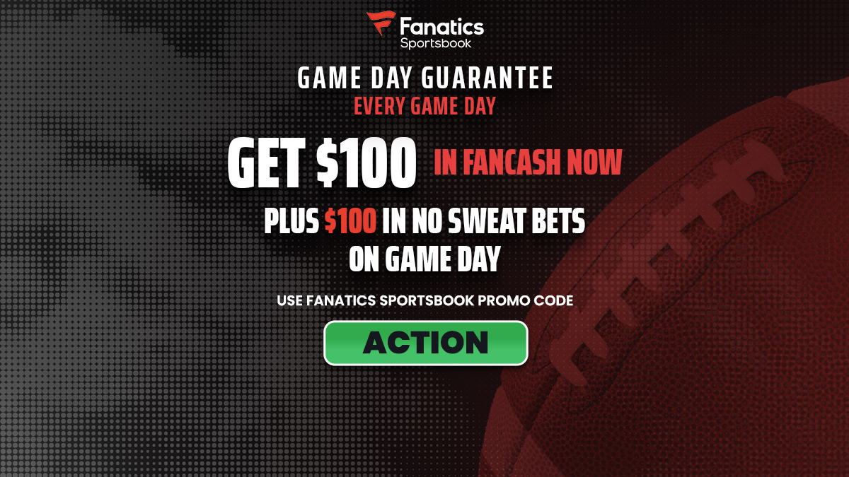 Fanatics Sportsbook Promo Code ACTION Unveils 20+ $100 FanCash Offers for NCAAF, NFL Games Image