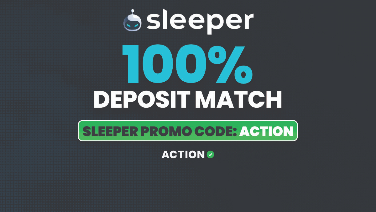 Sleeper Fantasy Promo Code ACTION Unlocks $100 Deposit Match for Any NFL Week 1 Game Today article feature image