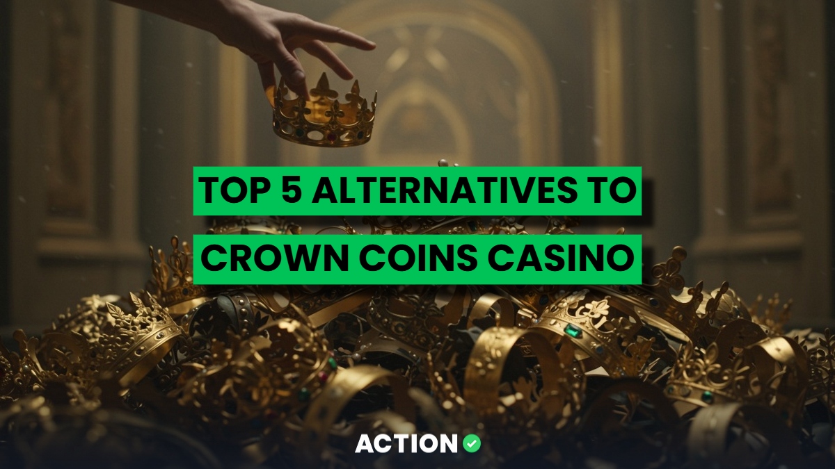 Top 5 Sites Like Crown Coins Casino: Best Alternatives to Crown Coins