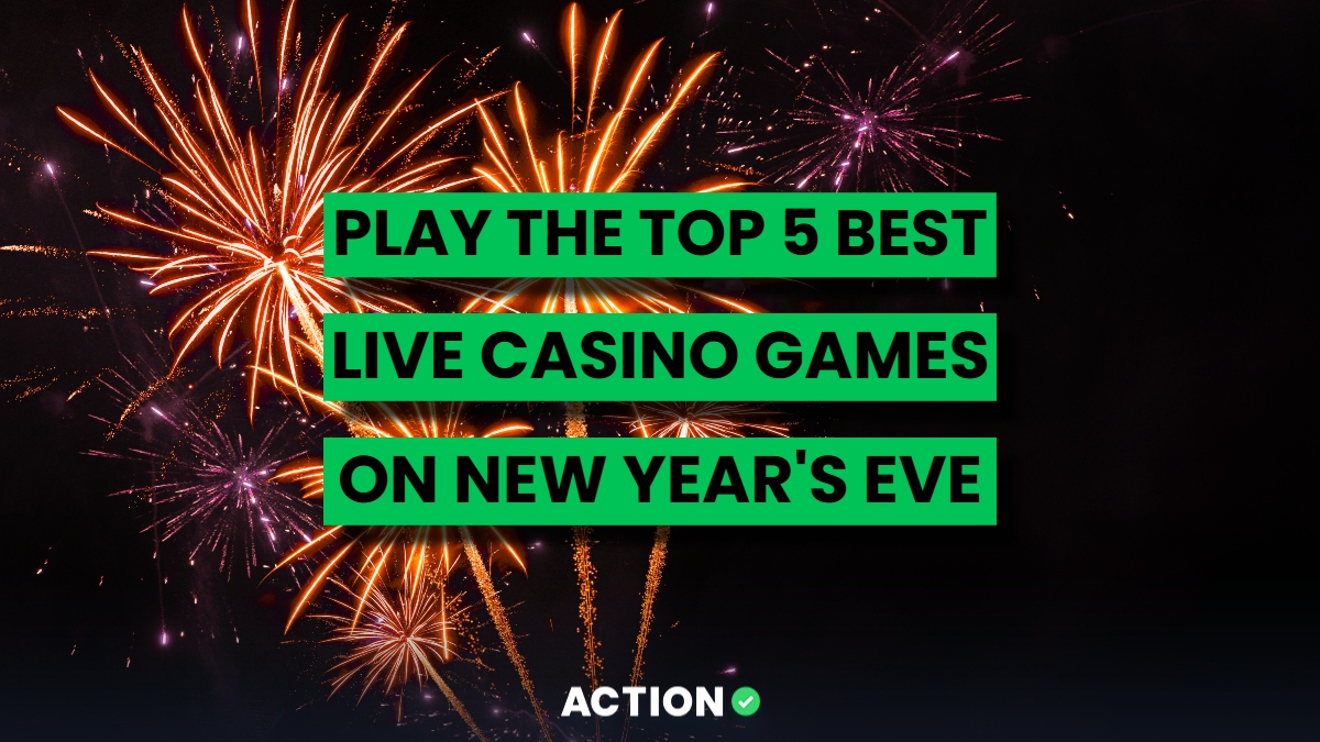Anticipate New Year’s Eve With The 5 Best Live Casino Games