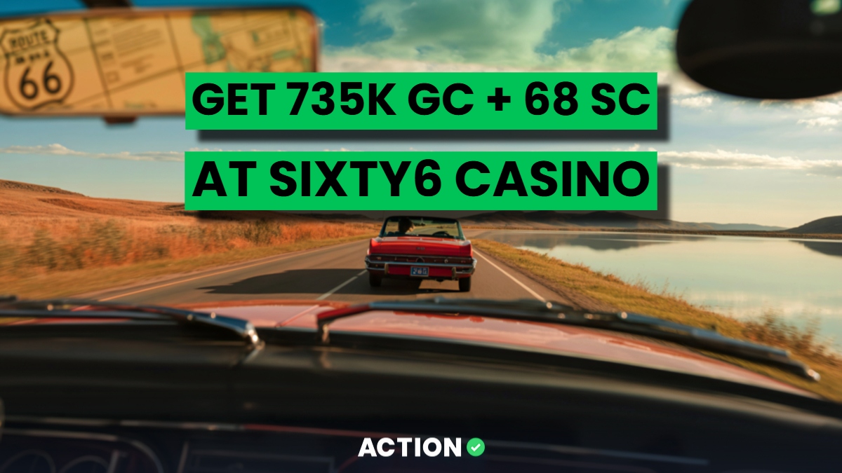 Get Up to 735K GC + 68 Free SC Coins With New Sixty6 Casino Sign Up Bonus