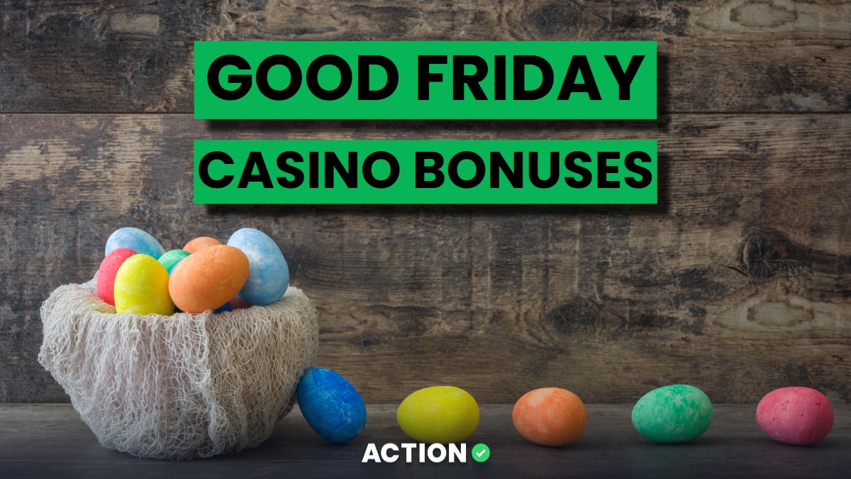 5 Best Casino Bonus Offers To Claim on Good Friday 2026