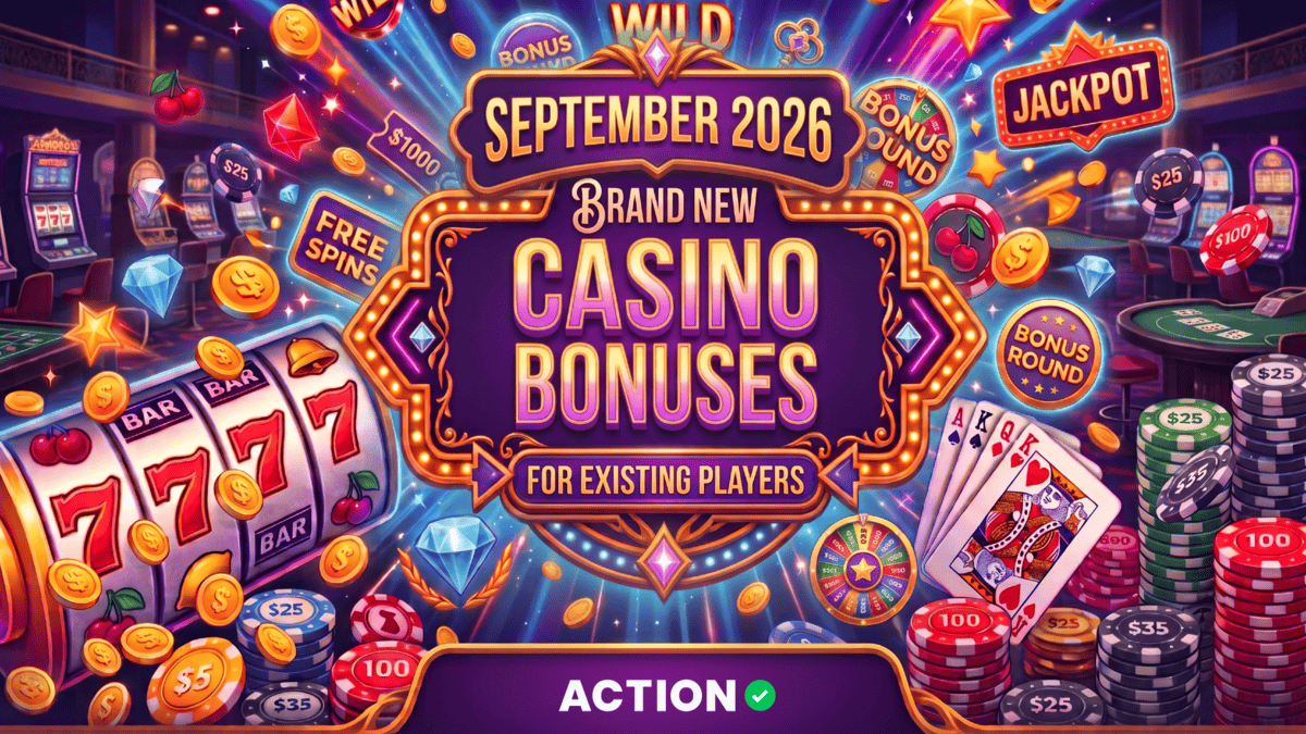 New Casino Bonus Codes & Casino Promo Codes for Existing Players in September 2026
