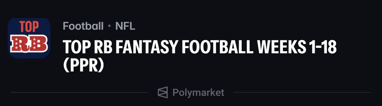 Polymarket Top RB Fantasy Football Week 1 - Week 18