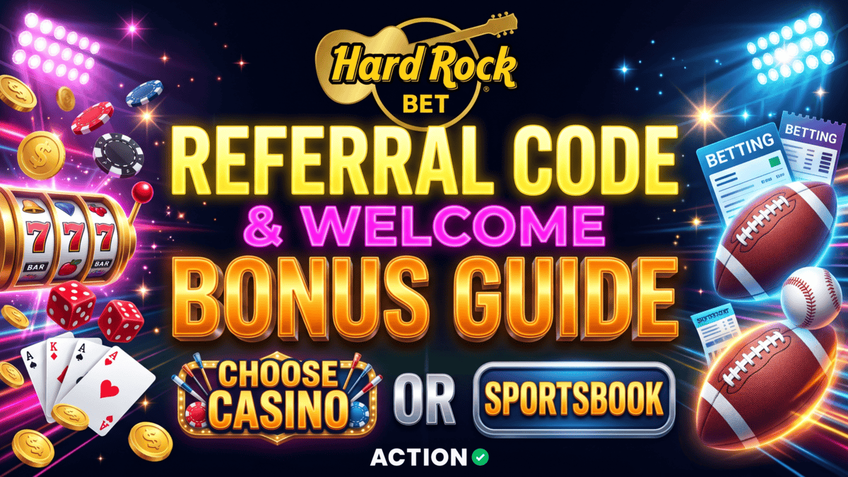 Hard Rock Bet Referral Code & Welcome Bonus Guide: Choose Casino or Sportsbook and Claim Your Bonus in October 2026!
